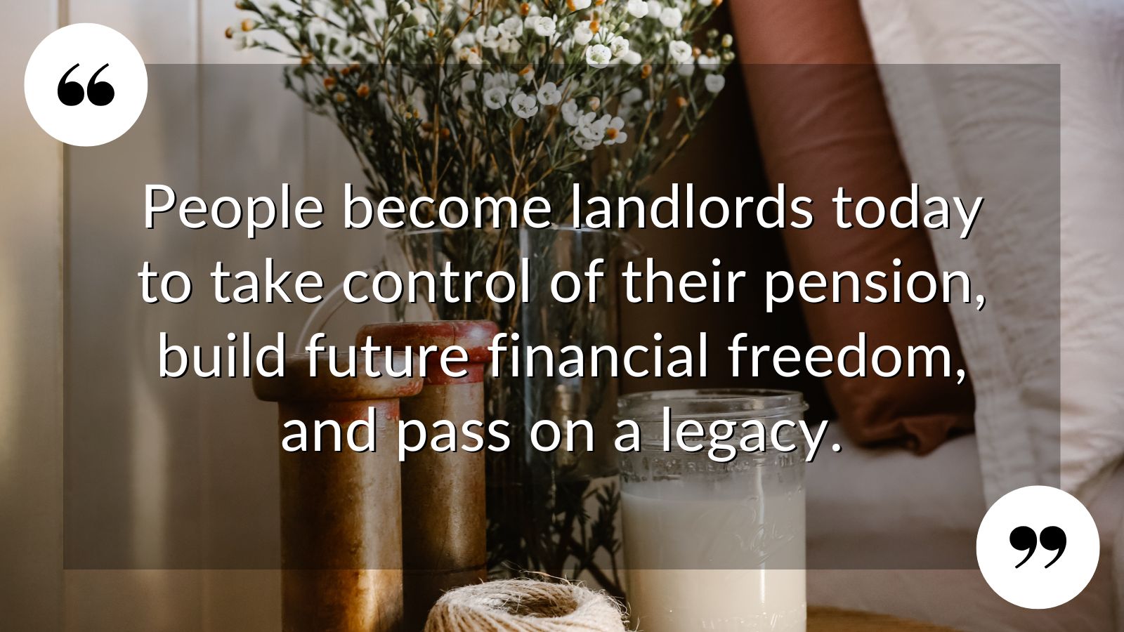 X IS BEING A LANDLORD RIGHT FOR YOU