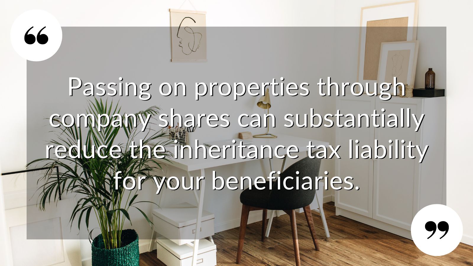 X THE BENEFITS OF LIMITED COMPANY OWNERSHIP